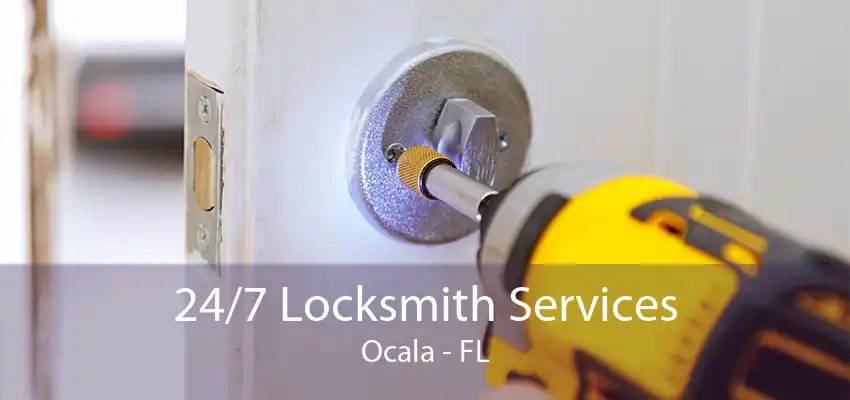 24/7 Locksmith Services Ocala - FL