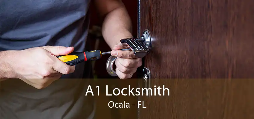 A1 Locksmith Ocala - FL