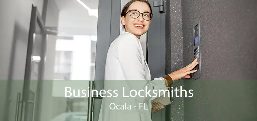 Business Locksmiths Ocala - FL