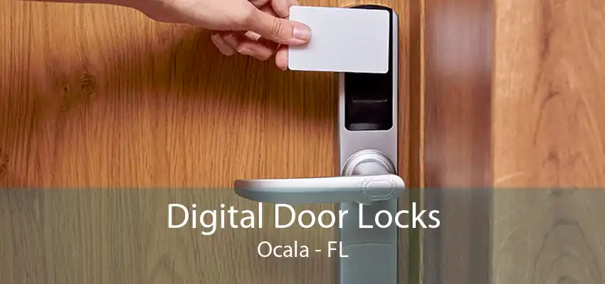 Digital Door Locks Ocala - FL