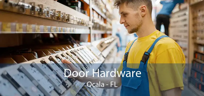 Door Hardware Ocala - FL