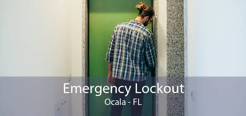 Emergency Lockout Ocala - FL