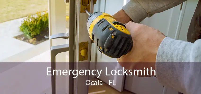 Emergency Locksmith Ocala - FL