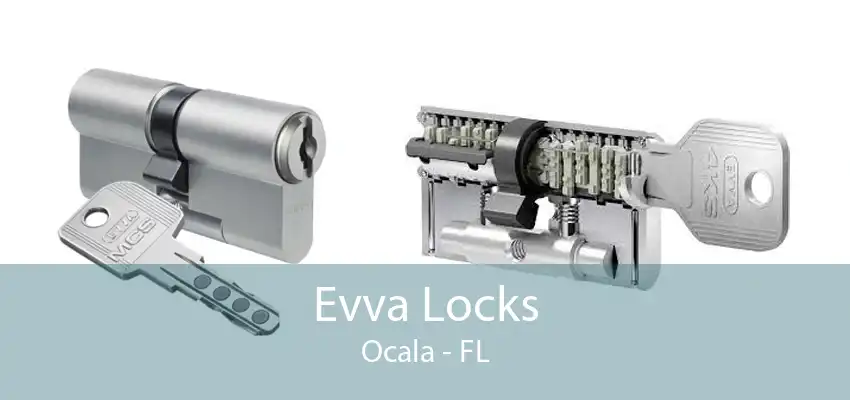 Evva Locks Ocala - FL