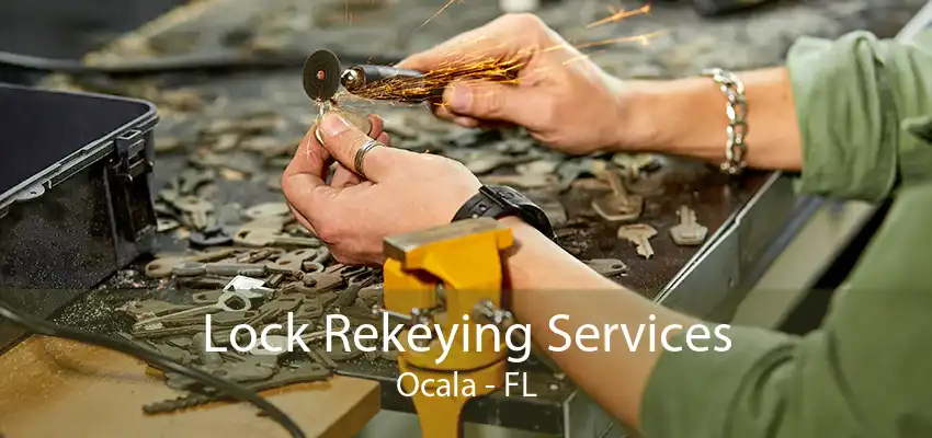 Lock Rekeying Services Ocala - FL