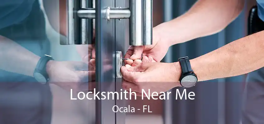 Locksmith Near Me Ocala - FL