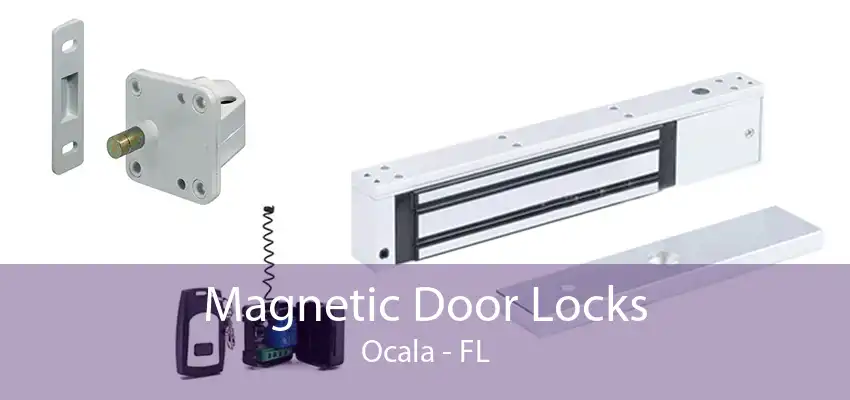 Magnetic Door Locks Ocala - FL