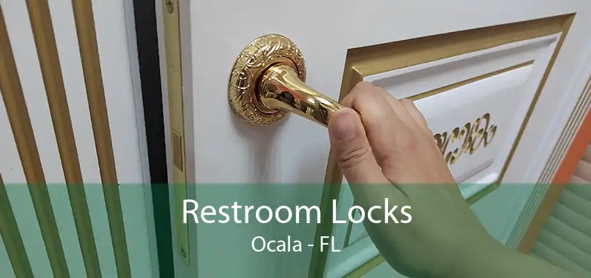 Restroom Locks Ocala - FL