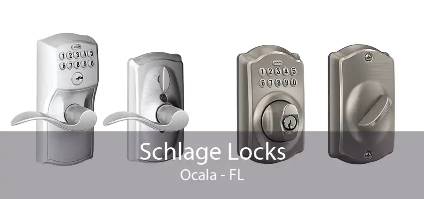 Schlage Locks Ocala - FL